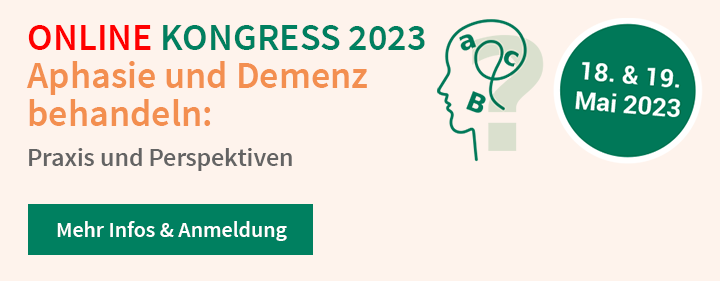 Kongress 2023 Aphasie und Demenz behandeln: Praxis und Perspektiven